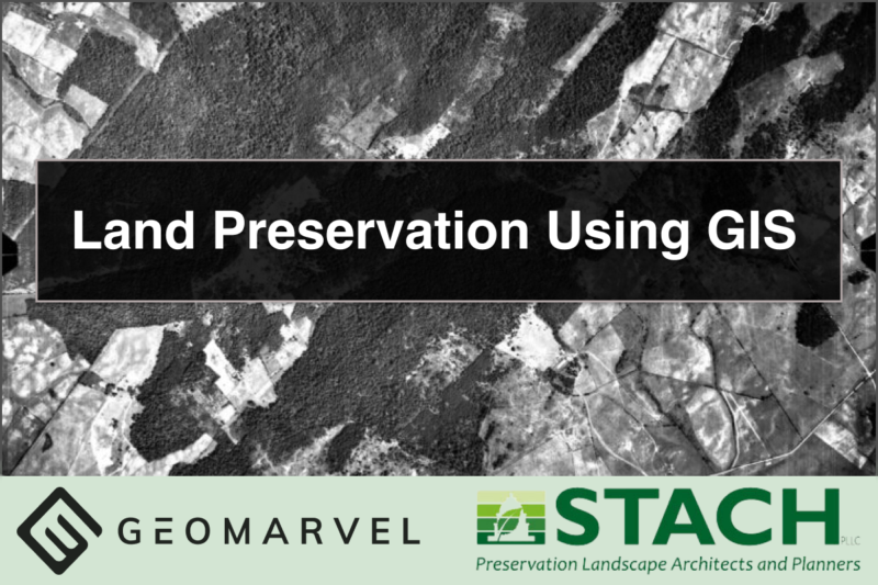 Land Preservation Using GIS _ Featured Image