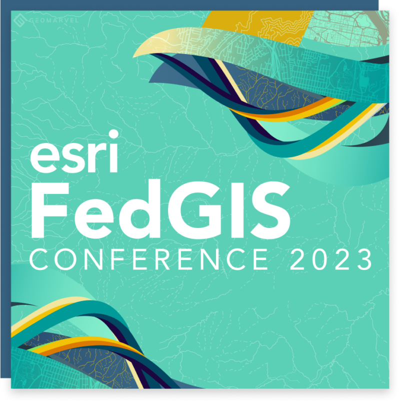 Esri Federal GIS Conference 2023 GeoMarvel